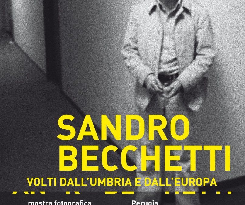 Sandro Becchetti. Volti dall’Umbria e dall’Europa